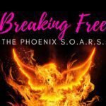 Breaking Free: The Phoenix S.O.A.R.S.